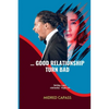 ... Good Relationship Turn Bad: Building a good relationship - Happy two - Paperback