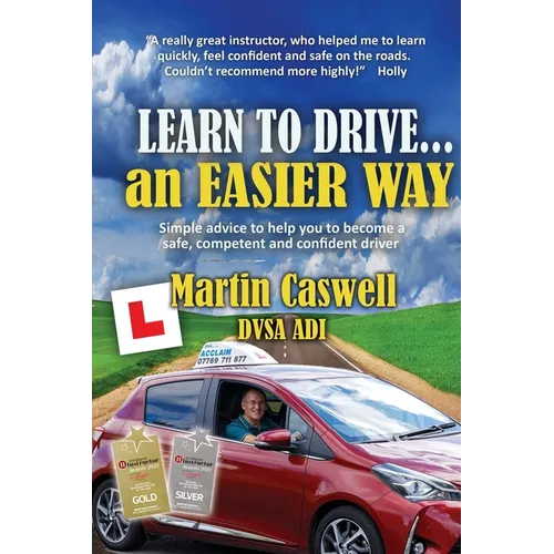 Learn to Drive...an Easier Way: Updated for 2020 - Paperback