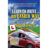 Learn to Drive...an Easier Way: Updated for 2020 - Paperback
