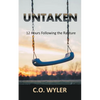 Untaken: 12 Hours Following the Rapture - Paperback