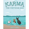 Karma the Virtuous Dog - Paperback