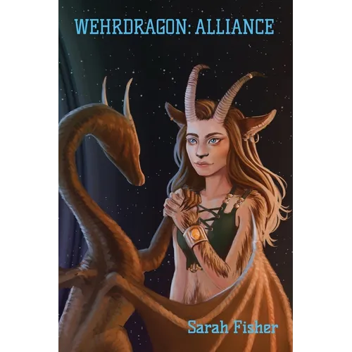 Wehrdragon: Alliance - Paperback
