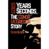 10 Years, 13 Seconds: The Conor McGregor Story - Paperback