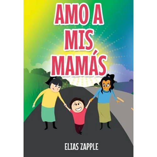 Amo a MIS Mamás - Paperback