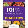 Eating Healthy with Dr. Francis: 101 Quick and Easy 30 Minute Recipes for DIABETICS - Paperback