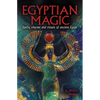 Egyptian Magic: Spells, Charms and Rituals of Ancient Egypt - Paperback