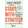 Start with Strategy: Craft Your Personal Real Estate Portfolio for Lasting Financial Freedom - Hardcover