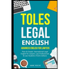 TOLES Legal English: Advanced English for Lawyers, Plain & Simple. International Legal English for Lawyers, Law Professionals & Law Student - Paperback
