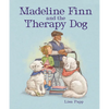 Madeline Finn and the Therapy Dog - Hardcover