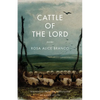 Cattle of the Lord: Poems - Paperback