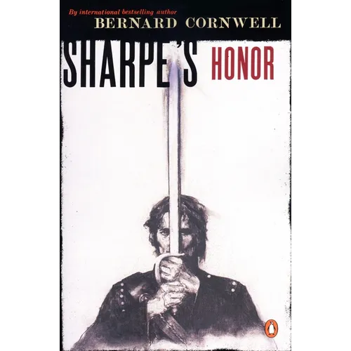 Sharpe's Honor: Richard Sharpe and the Vitoria Campaign, February to June, 1813 - Paperback