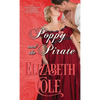 Poppy and the Pirate: A Regency Romance - Paperback