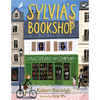Sylvia's Bookshop: The Story of Paris's Beloved Bookstore and Its Founder (as Told by the Bookstore Itself!) - Hardcover