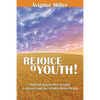 Rejoice O Youth: Rational Approaches to God's Existence and the Torah's Divine Origin - Paperback