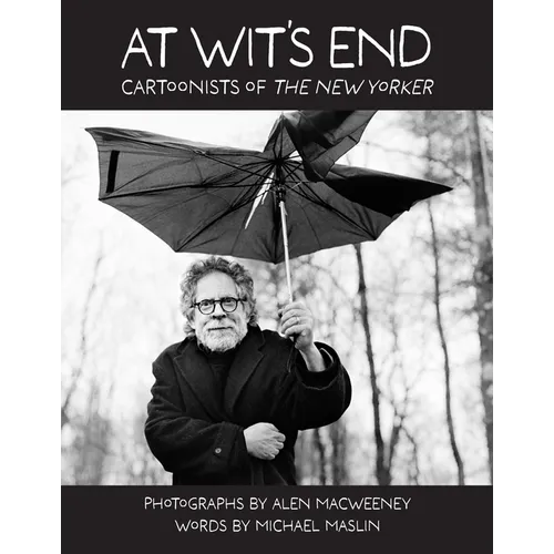 At Wit's End: Cartoonists of the New Yorker - Hardcover