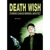 Death Wish: Starring Charles Bronson, Architect - Paperback