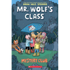 Mystery Club: A Graphic Novel (Mr. Wolf's Class #2): Volume 2 - Paperback