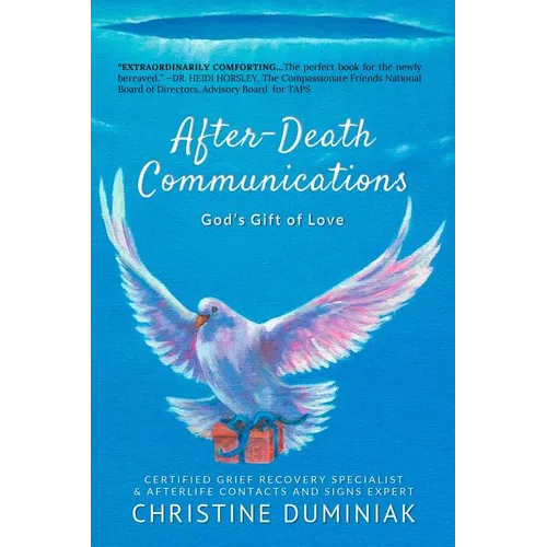 After-Death Communications: God's Gift of Love - Paperback