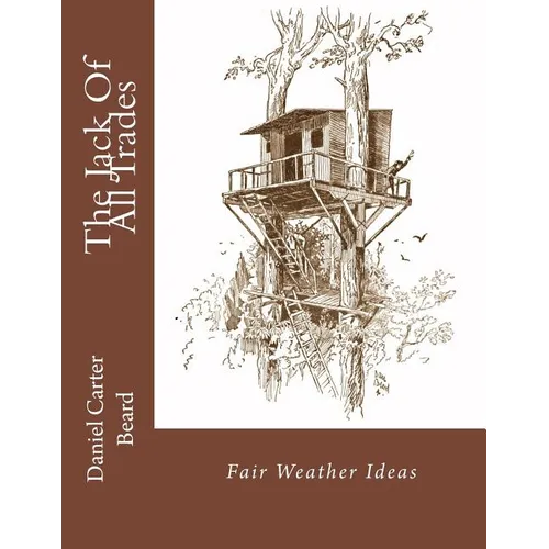 The Jack Of All Trades: Fair Weather Ideas - Paperback