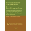 Authoritarian Government V. the Rule of Law. Lectures and Essays (1999-2014) on the Venezuelan Authoritarian Regime Established in Contempt of the Con - Paperback