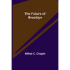 The Future of Brooklyn - Paperback