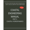 Coastal Engineering Manual Part II: Coastal Hydrodynamics (EM 1110-2-1100) - Paperback