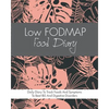 Low FODMAP Food Diary: Diet Diary To Track Foods And Symptoms To Beat IBS, Crohns Disease, Coeliac Disease, Acid Reflux And Other Digestive Disorders - Paperback