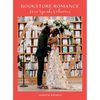 Bookstore Romance: Love Speaks Volumes - Hardcover