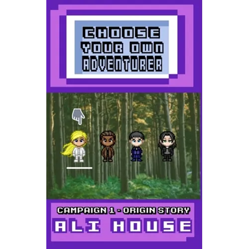 Choose Your Own Adventurer - Campaign 1: Origin Story - Paperback