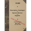 TOP SECRET Descriptive Catalogue of Special Devices and Supplies: 1944 - Paperback