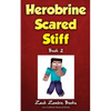 Herobrine Scared Stiff - Paperback