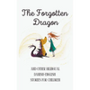 The Forgotten Dragon and Other Bilingual Danish-English Stories for Children - Paperback