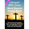 Hitchcock's Bible Names Word Search Puzzle Book: 6x9 Format - Paperback