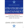 Strategies of Containment: A Critical Appraisal of American National Security Policy During the Cold War - Paperback