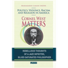Cornel West Matters: Politics, Violence, Racism, and Religion in America - Paperback