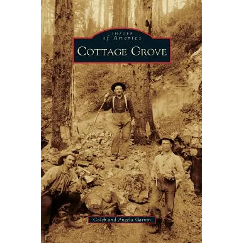 Cottage Grove - Hardcover