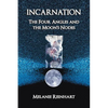 Incarnation: The Four Angles and the Moon's Nodes - Paperback