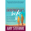 The Untold Story of the Entrepreneur's Wife: How to Permanently Exit Your Old Norm and Thrive in Your New Entrepreneurial Lifestyle - Paperback