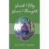 Inside My Inner Thoughts - Paperback