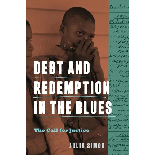 Debt and Redemption in the Blues: The Call for Justice - Hardcover