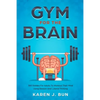 Gym For The Brain: 300 Riddles For Adults To Workout Their Mind Using Reason And Lateral Thinking - Paperback