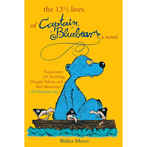 The 13 1/2 Lives of Captain Blue Bear: Zamonia Book One Volume 1 - Paperback