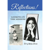 Reflections!: Looking in the Mirror - Hardcover