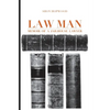 Law Man: Memoir of a Jailhouse Lawyer - Paperback