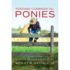 Feeding Commercial Ponies: A Special Kid, A Special Talent, A Special Story - Paperback