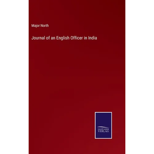Journal of an English Officer in India - Hardcover