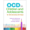 Ocd in Children and Adolescents: The Ocd Is Not the Boss of Me Manual - Hardcover