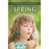 Spring (A Season of Memories): A Gift Book / Activity Book / Picture Book for Alzheimer's Patients and Seniors with Dementia - Paperback
