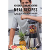43 Kidney Stone Preventing Meal Recipes: Eat Smart and Save Yourself the Pain of Having Kidney Stones for Good - Paperback