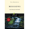 Missions: God's Heart for the World - Paperback